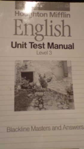 Imagen de archivo de Houghton Mifflin English Unit Test Manual: Level 3 a la venta por Mispah books