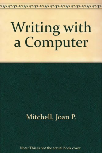 9780395505151: Writing With a Computer