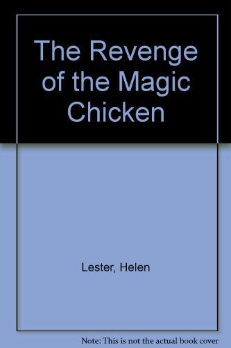 Beispielbild fr The Revenge of the Magic Chicken zum Verkauf von SecondSale