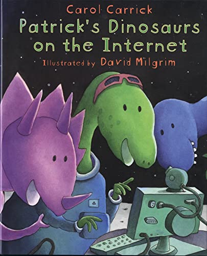 Imagen de archivo de Patrick's Dinosaurs on the Internet a la venta por Better World Books: West