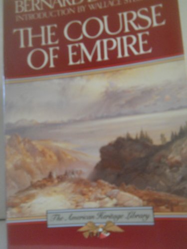 Imagen de archivo de The Course of Empire (American Heritage Library) a la venta por SecondSale