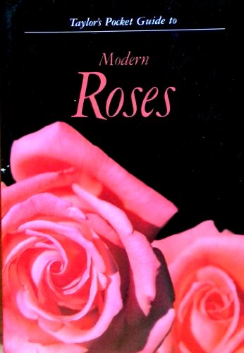 Beispielbild fr Taylor's Pocket Guide to Modern Roses zum Verkauf von Better World Books