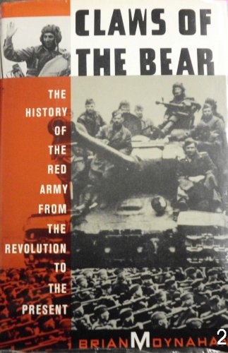 Imagen de archivo de Claws of the Bear : The History of the Red Army from the Revolution to the Present a la venta por Better World Books