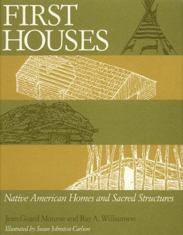 9780395510810: First Houses: Native American Homes and Sacred Structures