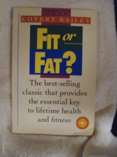 Beispielbild fr Fit or Fat? zum Verkauf von Better World Books