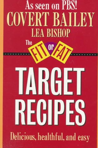 Imagen de archivo de Fit or Fat Target Recipes a la venta por SecondSale