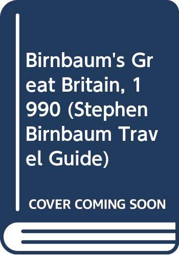 9780395511480: Birnbaum's Great Britain, 1990 (Stephen Birnbaum Travel Guide)
