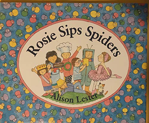 Rosie Sips Spiders (9780395515266) by Lester, Alison