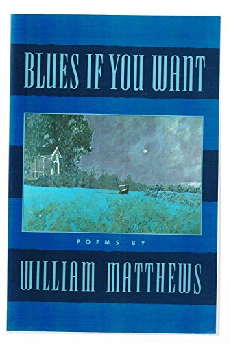 Stock image for Blues If You Want for sale by Better World Books