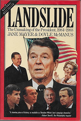 Imagen de archivo de Landslide: The Unmaking of the President, 1984-1988 a la venta por Dunaway Books