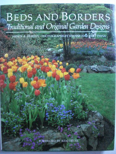 Stock image for Beds and Borders: Traditional and Original Garden Designs for sale by Once Upon A Time Books