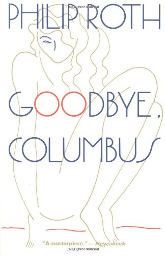 Beispielbild fr Goodbye, Columbus : Ein Kurzroman und fnf Stories zum Verkauf von Better World Books