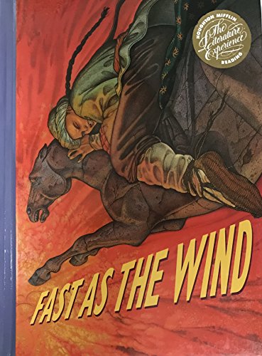 9780395519240: Houghton Mifflin Reading the Literature Experience: Fast As the Wind Level 5