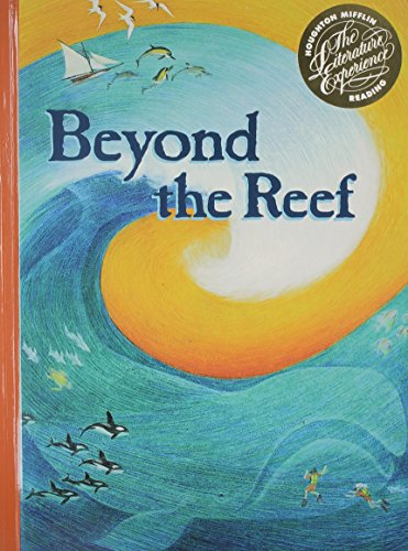 9780395519257: Houghton Mifflin Reading the Literature Experience: Beyond the Reef Level 6