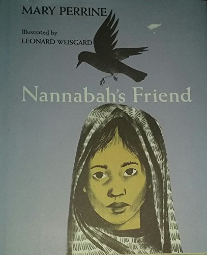 Beispielbild fr Nannabah's Friend zum Verkauf von Jay W. Nelson, Bookseller, IOBA
