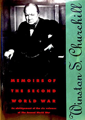 9780395522622: Memoirs of the Second World War: An Abridgement of the Six Volumes of the Second World War With an Epilogue by the Author on the Postwar Years With MAPS and DIAGRAMS