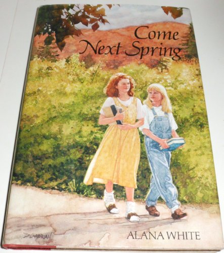 Stock image for Come Next Spring for sale by Hawking Books