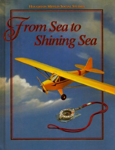 Imagen de archivo de Houghton Mifflin Social Studies: From Sea to Shining Sea Level 3 a la venta por Better World Books: West