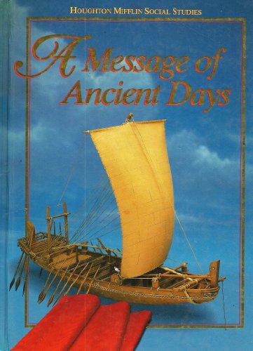 9780395527290: A Message of Ancient Days (Houghton Mifflin Social Studies, Level 6)