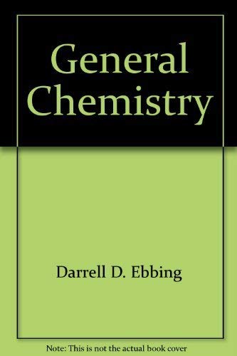 General Chemistry: Student's Solutions Manual - Darrell D. Ebbing, George H. Schenk