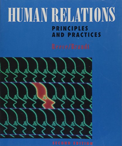 9780395529966: Human Relations: Principles and Practices