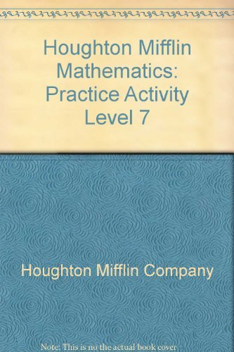 Imagen de archivo de Houghton Mifflin Mathematics: Practice Activity Level 7 a la venta por BookHolders