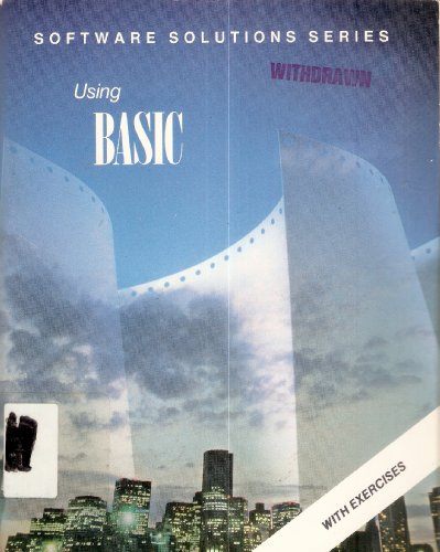Stock image for Using Basic (Software Solutions Series) for sale by Lot O'Books
