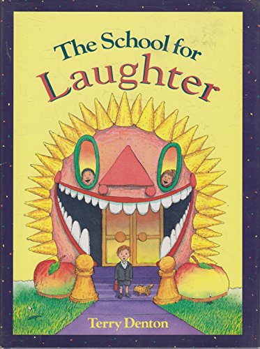 The School for Laughter (9780395533536) by Denton, Terry