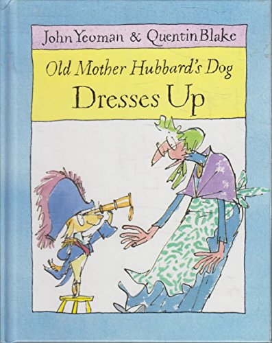 Stock image for Old Mother Hubbard's Dog Dresses Up for sale by Wonder Book