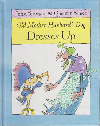 9780395533581: Old Mother Hubbard's Dog Dresses Up