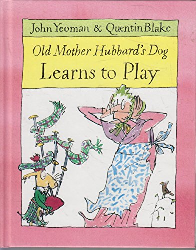 9780395533604: Old Mother Hubbard's Dog Learns to Play