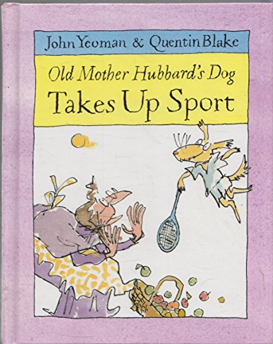 Beispielbild fr Old Mother Hubbard's Dog Takes Up Sport zum Verkauf von Wonder Book