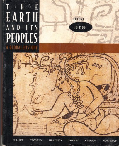 9780395534922: Earth and Its Peoples: To 1500 Vol 1