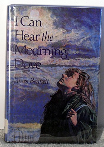 Stock image for I Can Hear the Mourning Dove for sale by Dailey Ranch Books