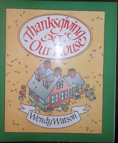 Beispielbild fr Thanksgiving at Our House zum Verkauf von Better World Books