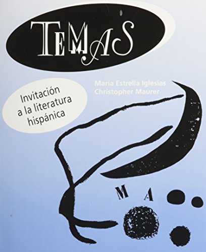Stock image for Temas : Invitacin a la Literatura Hispnica for sale by Better World Books