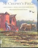 McCrephy's Field (9780395538074) by Myers, Christopher A.; Myers, Lynne Born