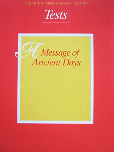 9780395540435: A Message of Ancient Days: Tests