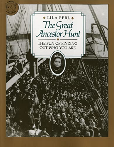 The Great Ancestor Hunt: The Fun of Finding Out Who You Are (Clarion Nonfiction) (9780395547908) by Yerkow, Lila Perl