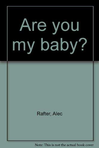 Imagen de archivo de Are you my baby? a la venta por Wonder Book