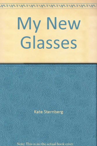 Stock image for My New Glasses for sale by Wonder Book