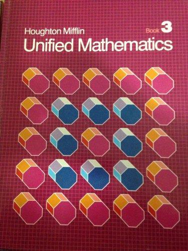 Houghton Mifflin Unified Mathematics, Book 3 (9780395550694) by Gerald R. Rising; John A. Graham; John G. Balzano; Janet M. Burt; Alice M. King