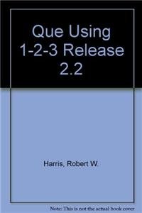 Que Using 1-2-3 Release 2.2 (9780395550793) by Harris, Robert W.