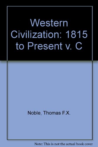 9780395551264: Western Civilization: 1815 to Present v. C