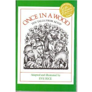 Beispielbild fr Once a Wood: Ten Tales from Aesop zum Verkauf von Gulf Coast Books