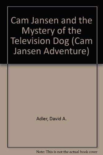 Stock image for Cam Jansen and the Mystery of the Television Dog (Cam Jansen Adventure) for sale by SecondSale