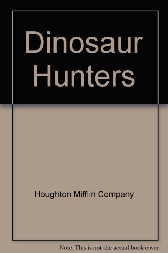 9780395551592: Dinosaur Hunters