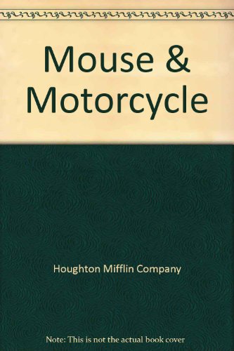 9780395551684: Mouse & Motorcycle