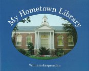 Imagen de archivo de My Hometown Library a la venta por Books for a Cause