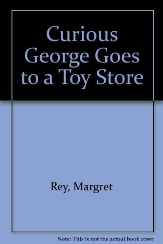9780395557242: Curious George Goes to a Toy Store